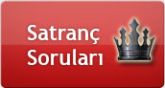 Satranç Soruları Satranç Soruları
